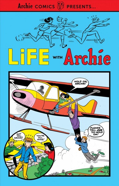 Life with Archie, Vol. 1 [graphic novel].