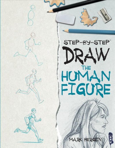 Draw the human figure / Mark Bergin.
