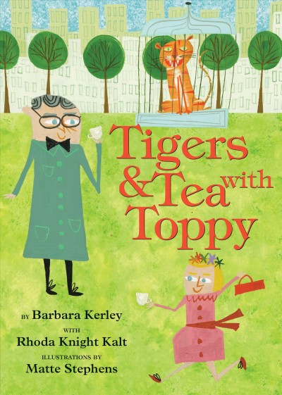 Tigers & tea with Toppy : a true adventure in New York City with wildlife artist, Charles R. Knight, who loved saber-tooth cats, parties at the Plaza, and people and animals of all stripes / by Barbara Kerley ; with Rhoda Knight Kalt ; illustrated by Matte Stephens, with original artwork by Charles R. Knight.