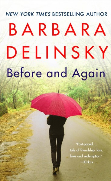 Before and again : a novel / Barbara Delinsky.