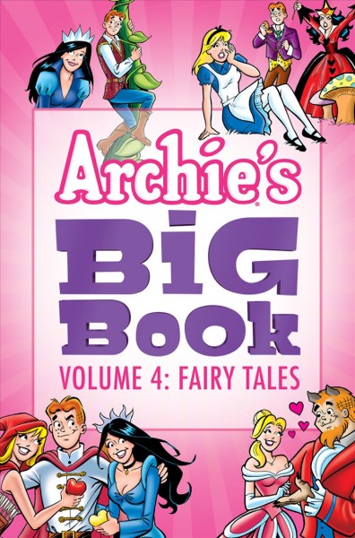Fairy tales / written by Terry Collins, Frank Doyle, George Gladir [and others] ; art by Mario Acquaviva, Jim Amash, Carlos Antunes [and others].