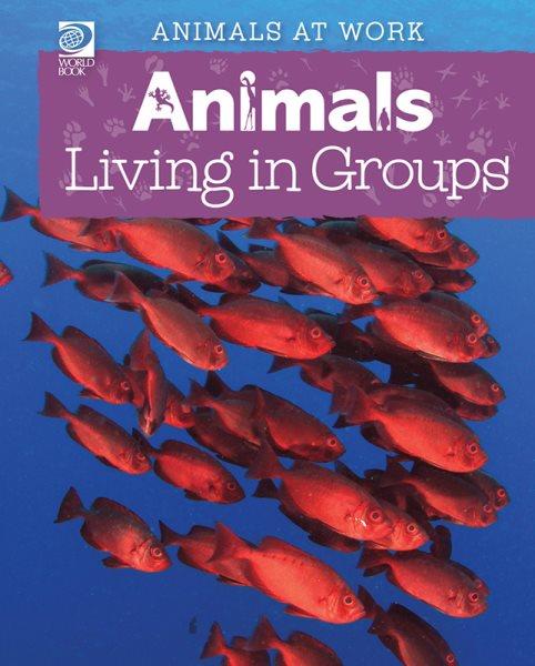 Animals living in groups.