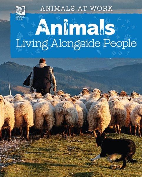 Animals living alongside people.