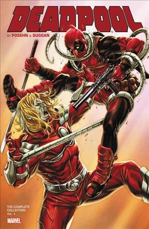 Deadpool by Brian Posehn & Gerry Duggan : the complete collection. Vol. 4 / written by Gerry Duggan & Brian Posehn [and 8 others] ; Scott Kolins, Scott Koblish, Salva Espin, [and 7 others], artisis ; Mike Hawthorne with Mirko Colak, pencilers ; Veronica Gandini, [and 8 others] colorists ; VC's Joe Sabino, letterer.