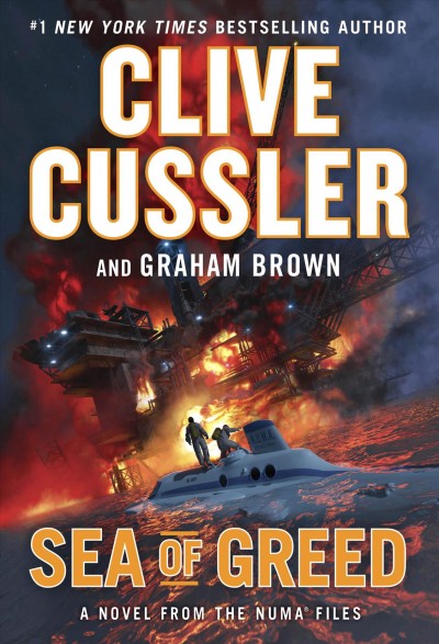 Sea of greed : a novel from the NUMA files / Clive Cussler and Graham Brown.