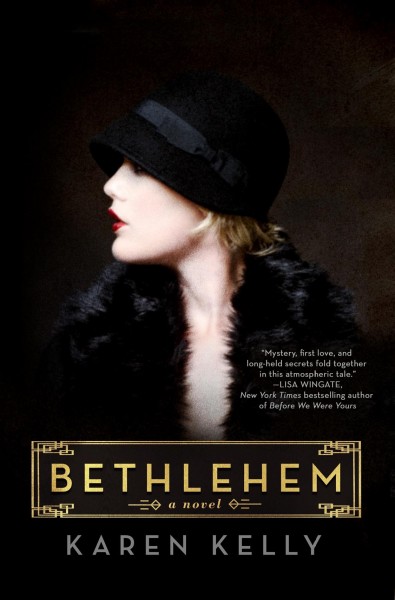 Bethlehem / Karen Kelly.