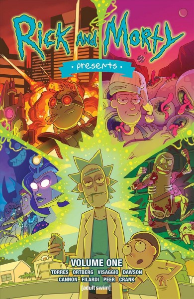 Rick and Morty presents. Volume one / written by J. Torres [and three others] ; illustrated by CJ Cannon ; colored by Nick Falardi, Sarah Stern, and Brittany Peer ; lettered by Crank!