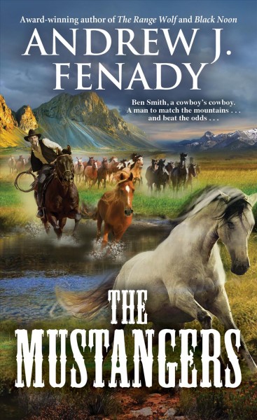 The Mustangers / Andrew J. Fenady.