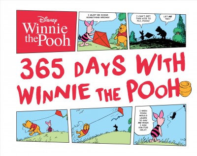 365 days with Winnie the Pooh / written by Don Ferguson ; foreword by Marina Migliavacca Marazza ; art by Richard "Sparky" Moore.