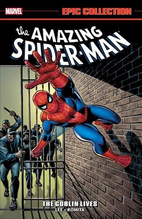 The amazing Spider-man. The goblin lives / Stan Lee, with Gary Friedrich & Arnold Drake ; pencillers: John Romita with Don Heck, Jim Mooney, Ross Andru, Larry Lieber & Marie Severin.