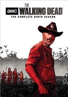 The walking dead. The complete ninth season [videorecording] / AMC presents ; Idiot Box ; Skybound ; Circle of Confusion ; Valhalla Entertainment ; AMC Studios ; developed by Frank Darabont ; director, Greg Nicotero [and others] ; producers, Christian Agypt, Ryan DeGard, Caleb Womble [and others]. 