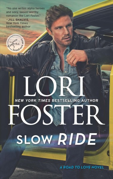 Slow Ride / Lori Foster.