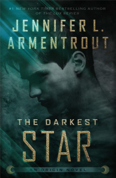 The darkest star / Jennifer L. Armentrout.