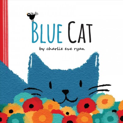 Blue cat / by Charlie Eve Ryan.