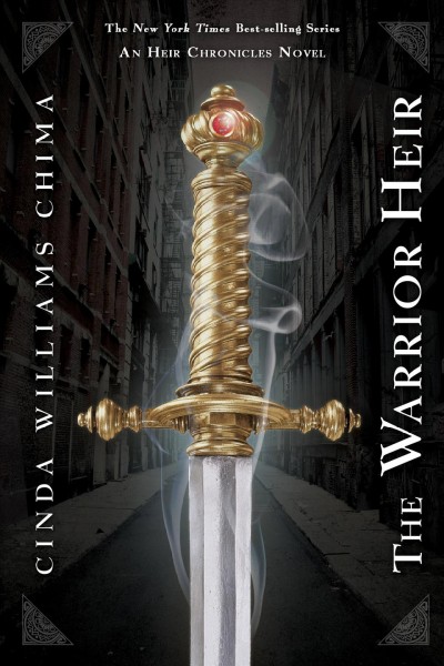 The warrior heir / Cinda Williams Chima.