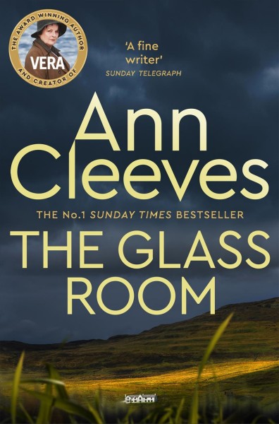 The glass room / by Ann Cleeves.