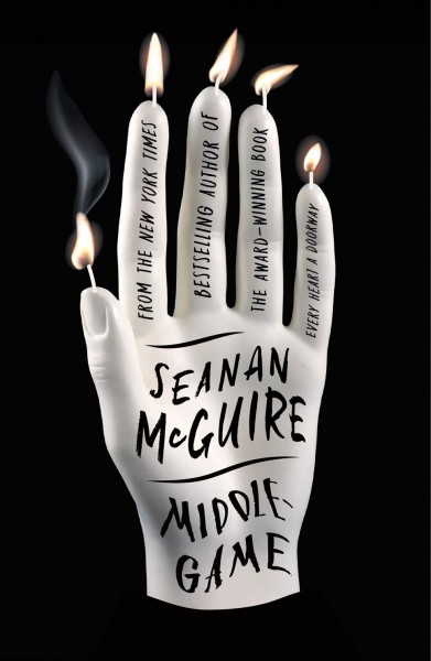 Middlegame / Seanan McGuire.