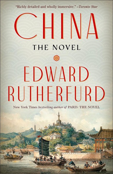China : the novel / Edward Rutherfurd.