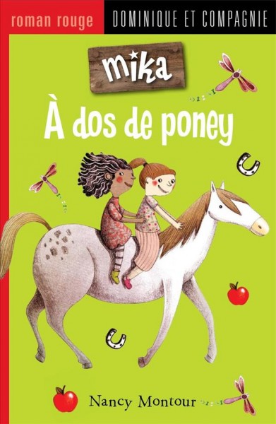 À dos de poney / Nancy Montour ; illustrations, Marion Arbona.