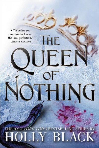 The queen of nothing / Holly Black ; illustrations by Kathleen Jennings.