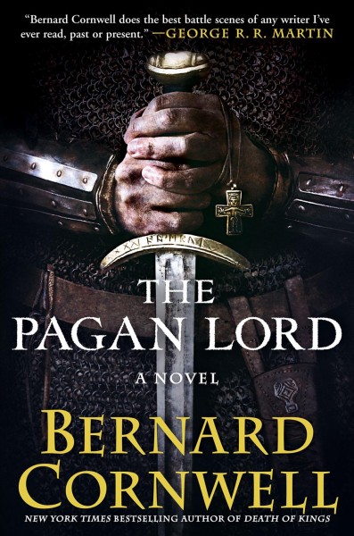 The pagan lord / by Bernard Cornwell.
