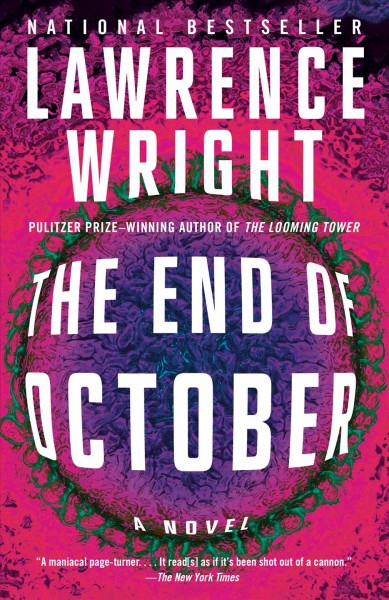 The end of October : a novel / by Lawrence Wright.