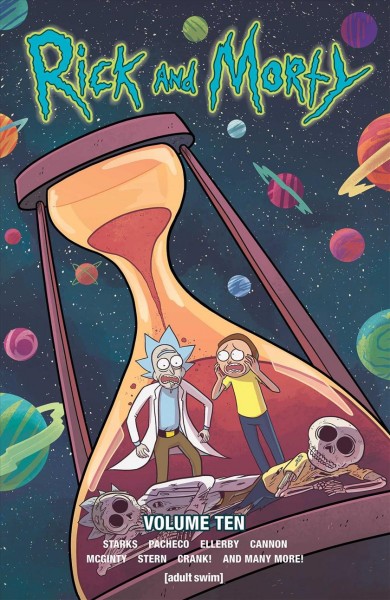 Rick and Morty. Volume 10 / written by Kyle Starks ; illustrated by Marc Ellerby.