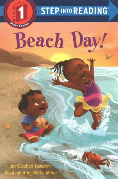 Beach day! / by Candice Ransom ; illustrated by Erika Meza.