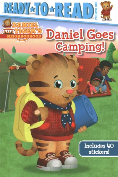 Daniel goes camping! / adapted by May Nakamura ; written by Becky Friedman.