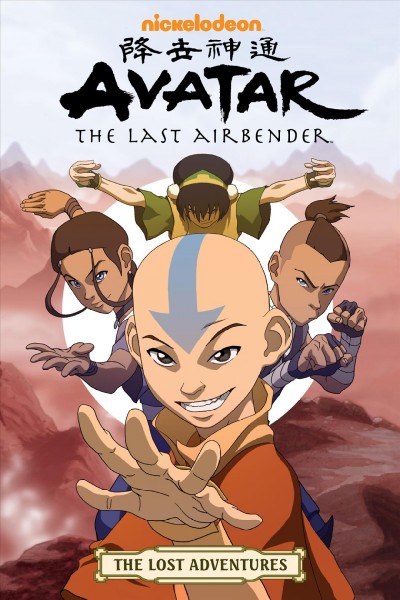 Avatar : the last airbender - The lost adventures / Gene Luen Yang, Michael Dante DiMartino, authors.