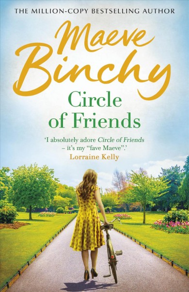 Circle of friends / Maeve Binchy.