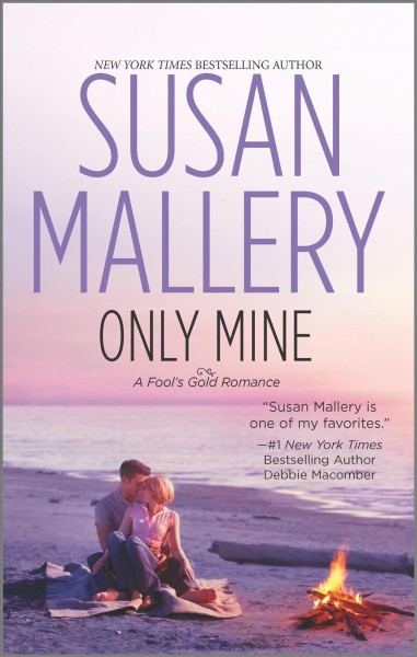 Only mine / Susan Mallery.