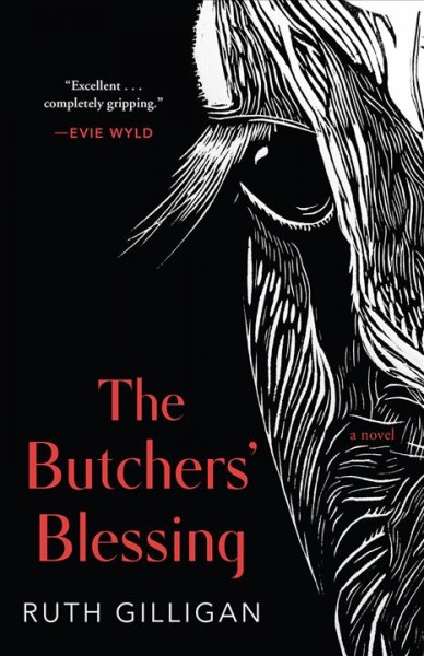 The butchers' blessing / Ruth Gilligan.