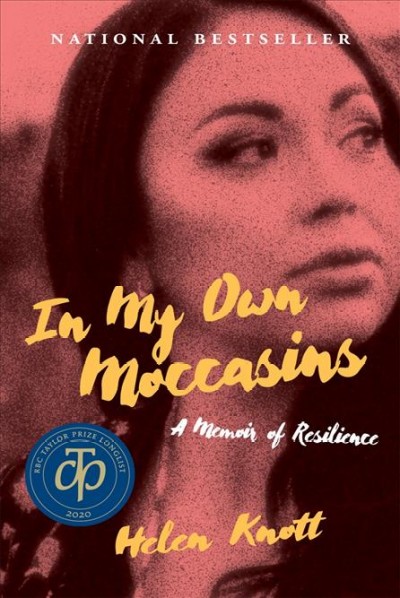 In my own moccasins : a memoir of resilience / Helen Knott.