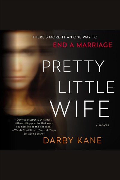 Pretty little wife : a novel / Darby Kane.
