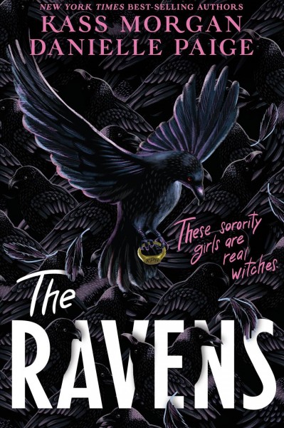 The Ravens / by Kass Morgan and Danielle Paige.