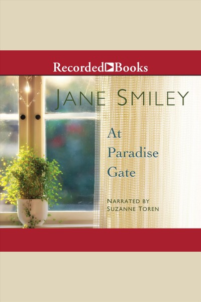 At paradise gate [electronic resource]. Jane Smiley.