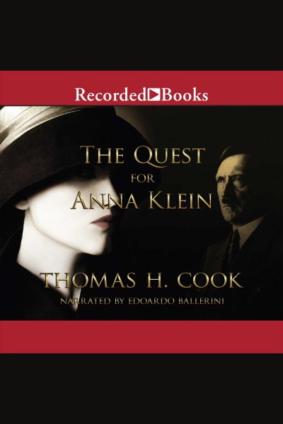 The quest for anna klein [electronic resource]. Thomas H Cook.