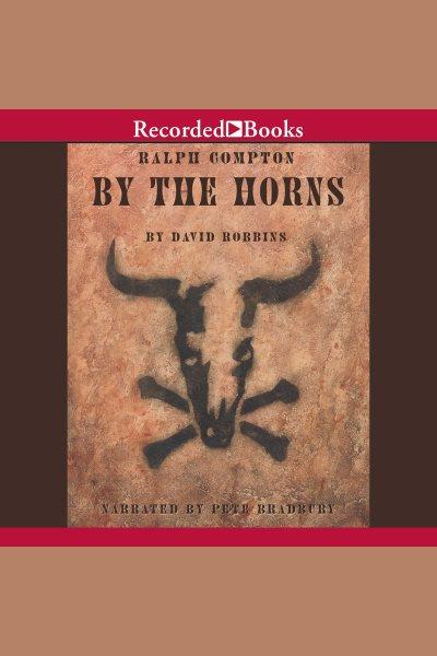 By the horns [electronic resource]. David Robbins.