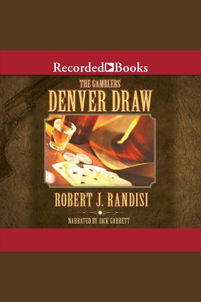 Denver draw [electronic resource]. Robert J Randisi.