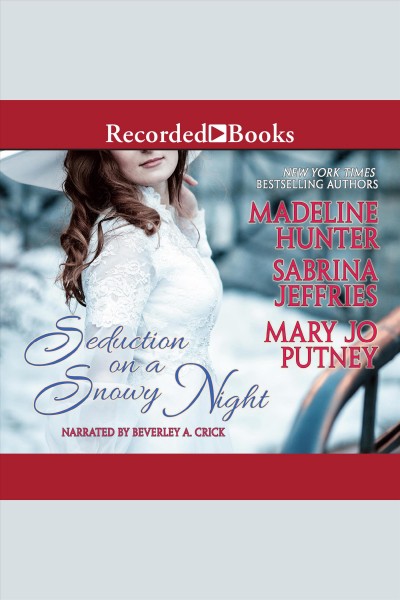 Seduction on a snowy night [electronic resource]. Madeline Hunter.