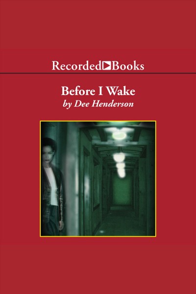 Before i wake [electronic resource]. Henderson Dee.