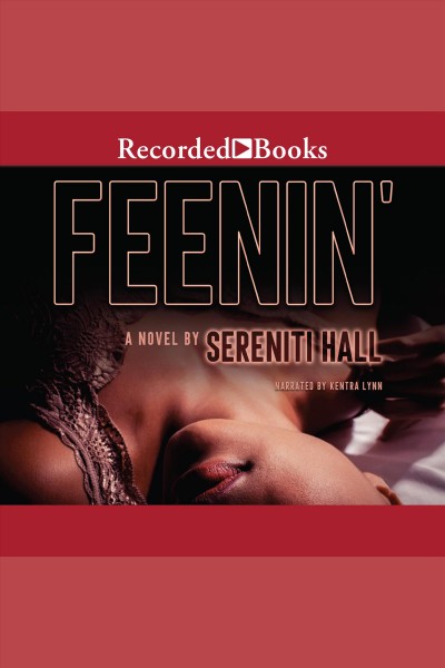 Feenin' [electronic resource]. Hall Sereniti.