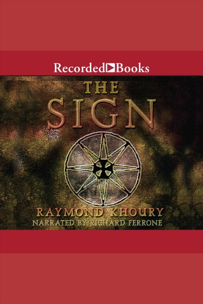 The sign [electronic resource]. Raymond Khoury.