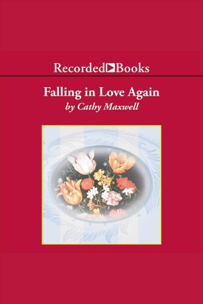 Falling in love again [electronic resource]. Maxwell Cathy.