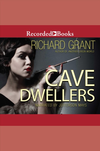 Cave dwellers [electronic resource]. Grant Richard.