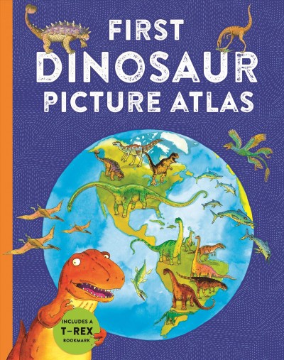 First dinosaur picture atlas / written by David Burnie ; illustrated by Anthony Lewis.