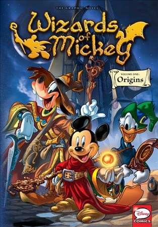 Wizards of Mickey. Volume 1, Origins.