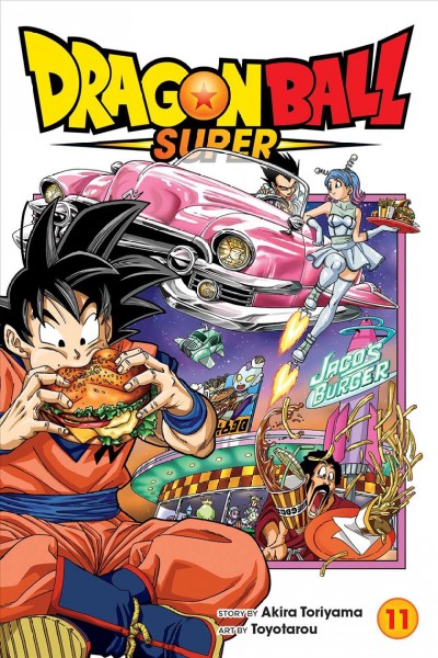 Dragon Ball super. 11, Great escape / story by Akira Toriyama ; art by Toyotarou ; translation, Caleb Cook ; lettering, Brandon Bovia.