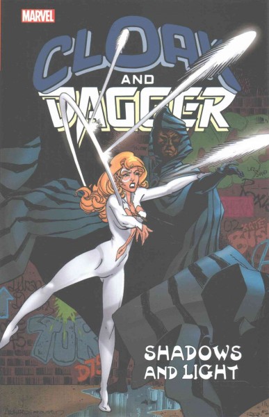 Cloak and Dagger. Shadows and light / writers, Bill Mantlo, Al Milgrom & Chris Claremont ; pencilers, Ed Hannigan [and 6 others] ; inkers, Al Milgrom [and 6 others] ; colorists, Bob Sharen, Glynis Wein, & Julianna Ferriter ; letterers, Joe Rosen [and 5 others].